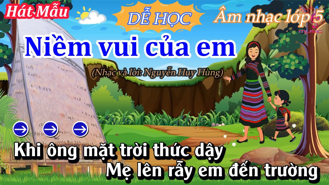 HÁT MẪU (DỄ HỌC): NIỀM VUI CỦA EM - ÂM NHẠC LỚP 5 - Thanh Tân Music
