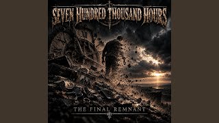 Seven Hundred Thousand Hours
