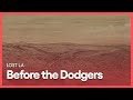 S2 E2: Before the Dodgers