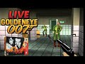 🔴 LIVE: Beating GoldenEye 007 N64 Like It’s 1997 Again!