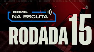 Na Escuta: 2ª Etapa - Rodada 15 | Pentakill do Yuri e a euforia da RENSGA
