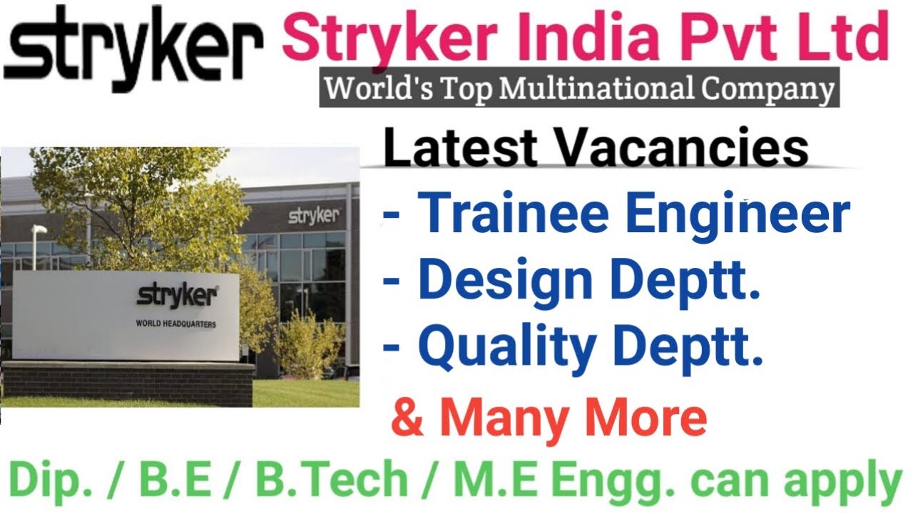 Top MNC Stryker India Hiring for Various Vacancies I Mechanical Jobs I ...