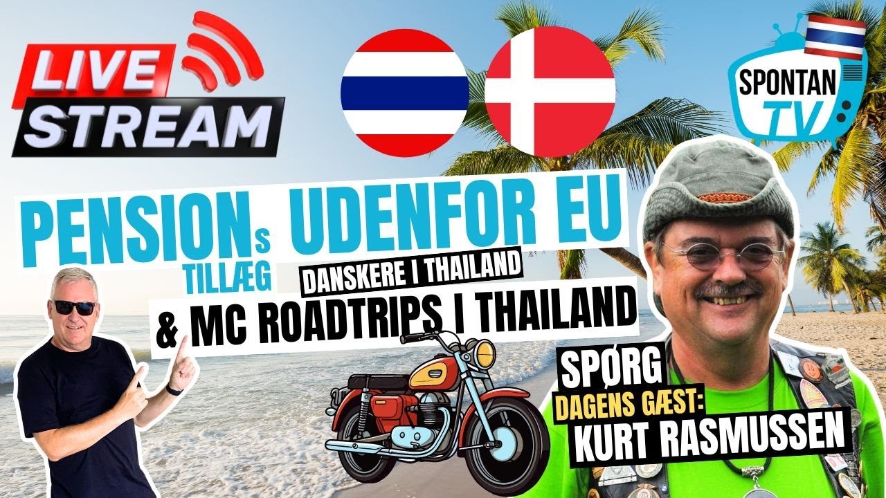 Dansk Pension i Thailand - Kurt (Hønse) Rasmussen 🇹🇭 🔴 LIVE CHAT Pensionstillæg udenfor EU
