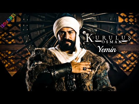 Kuruluş Osman Müzikleri Yemin | Altin Yay Uc Gumus