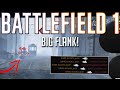 The Big Flank - Battlefield 1 Top Plays