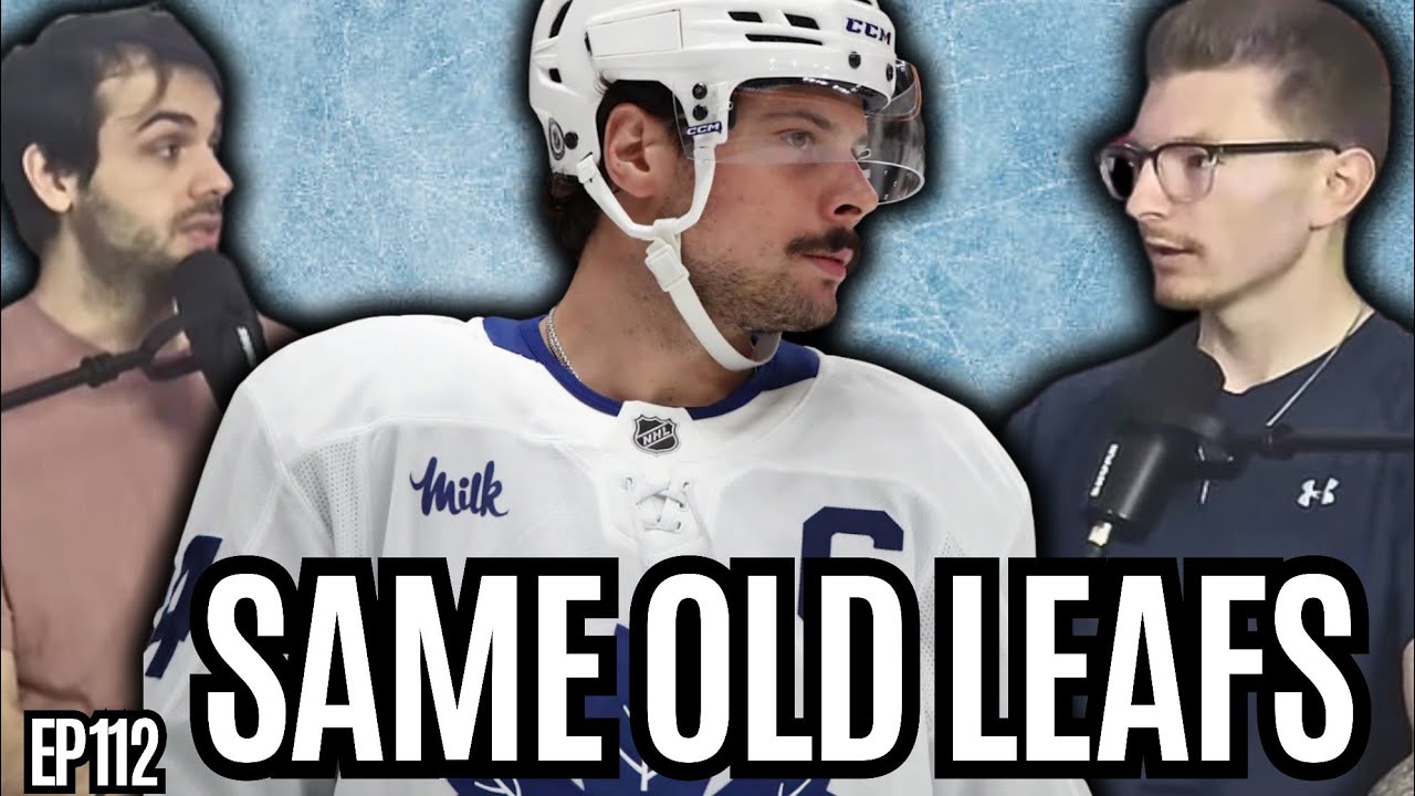 The Toronto Maple Leafs Are Collapsing... Again | EP 112 - YouTube