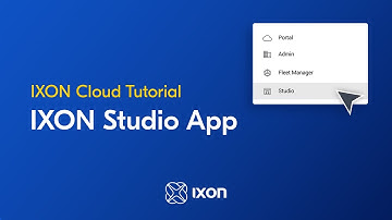 IXON Studio app | IXON Cloud Tutorial