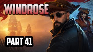 Windrose — Windrose | Part 41