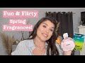 Fun &amp; Flirty Spring Fragrances! | Springtime Scents! 2022