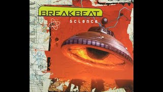 Various - Breakbeat Science (1996) (Full Album Disc 1+2) (Electronic Jungle Drum & Bass)