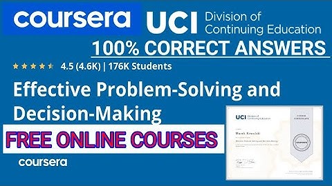 EFFECTIVE PROBLEM-SOLVING AND DECISION MAKING-COURSERA ALL WEEK 100% ANSWERS...