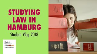 Studying Law in Hamburg, Germany | International Student Vlog 2018