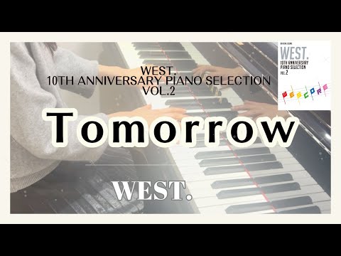 WEST. 10th Anniversary Piano Selection／WESCOREウエスコアVOL.2