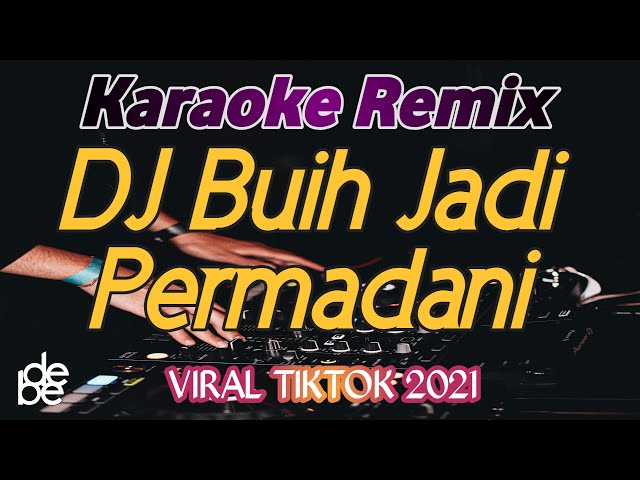 Dj Buih Jadi Permadani Karaoke Remix Lagu Malaysia | Mungkinkah Diri Ini Dapat Merubah Buih class=