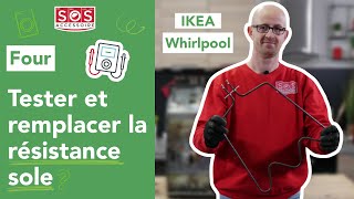 Comment Tester Et Remplacer La Résistance Sole De Mon Four Ikea ?