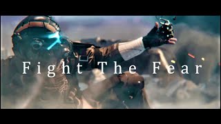 Fight The Fear - Gaming Montage Resimi