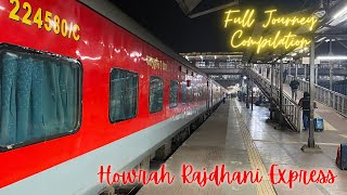 Howrah To New Delhi 12301 Howrah Rajdhani Express Via Gaya Full Journey Compilation Video