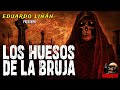 HORRORCAST EP154: LOS HUESOS DE LA BRUJA / RELATOS DE MALDICIONES