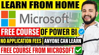 MICROSOFT POWER BI FREE COURSE | ZERO APPLICATION FEE | FULL GUIDED COURSE | FREE FROM MICROSOFT screenshot 3