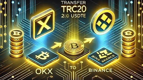 "How to Transfer TRC20 USDT from OKX Wallet to Binance: Step-by-Step Guide"