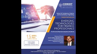 Emerging Technologies for Finance Professionals - Dr GKR - CHRIST University