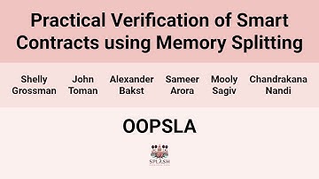 [OOPSLA24] Practical Verification Of Smart Contracts Using Memory Splitting