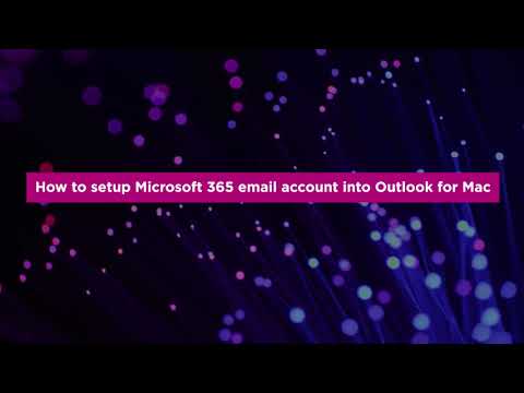 How to setup Microsoft 365 email account into Outlook for Mac | RackCloudSpace