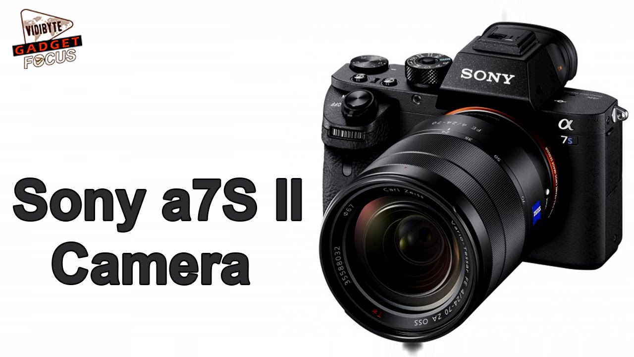 Sony A7S II Camera Announced With Internal 4K Video - YouTube