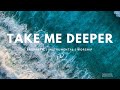 6 hoursrelaxing instrumental worship music  take me deeper  prayer meditation  sleep music