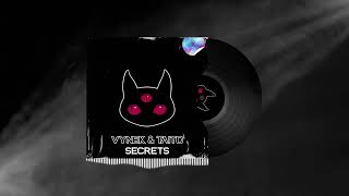 Vynek x Taito - Secrets (Original Mix)