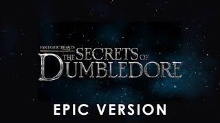 Fantastic Beasts: The Secrets of Dumbledore Trailer Music