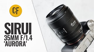 Download lagu Sirui 35mm f/1.4 'Aurora' lens review