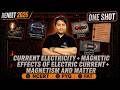 Complete Current Electricity + Magnetic Effects + Magnetism & Matter | Re NEET 2026 | NCERT + PYQ