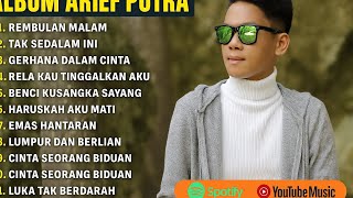 ARIEF PUTRA FULL ALBUM 2025 TAK SEDALAM INI