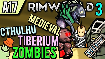 RimWorld Alpha 17 Modded | Zombies! (Lets Play RimWorld / Gameplay Part 3)