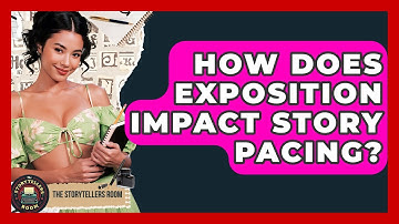 How Does Exposition Impact Story Pacing? - The Storytellers Room