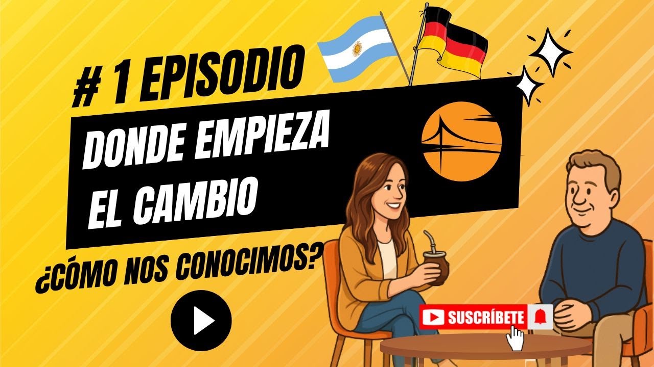 ¿Cómo nos conocimos? | Donde empieza el cambio – Un espacio para lo posible-  Episodio #1