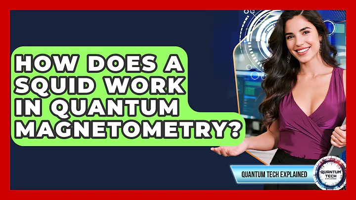 How Does A SQUID Work In Quantum Magnetometry? - Quantum Tech Explained