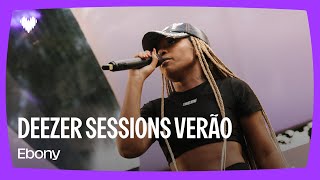 Paranoia - Ebony | Deezer Sessions, Rio de Janeiro