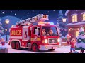 🚒❄️ Fire Truck’s Winter Party Song | Nursery Rhymes &amp; Kids Songs 🎉🌨️