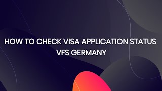 VFS GLOBAL GERMANY: HOW TO TRACK VISA APPLICATION OF GERMANY screenshot 1