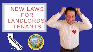 Dramatic upcoming legislation for California landlords and tenants