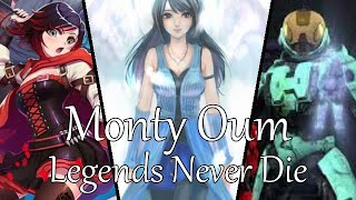 Legends Never Die - Tribute to Monty Oum