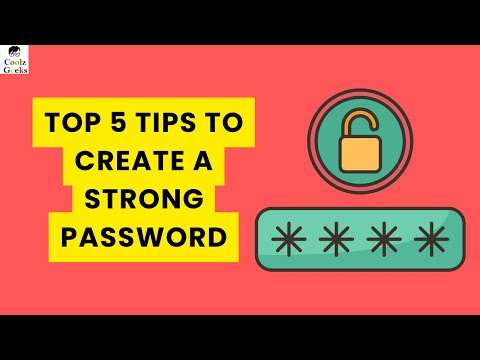 Top 5 Tips to Create a Strong Password | CoolzGeeks