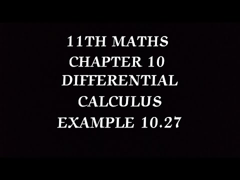 TN CLASS 11TH MATHS/CHAPTER 10/DIFFERENTIAL CALCULUS/EXAMPLE 10.27(@MATHSSTUDENT)