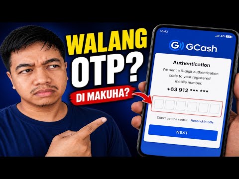 Paano Ayusin ang GCash na Walang OTP Code (2026 Fix)