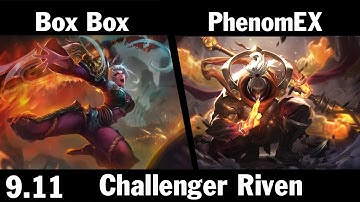 [ Box Box ] Riven vs Jax [ PhenomEX ] Top  - Box Box Riven Stream Patch 9.11