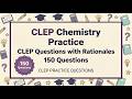 CLEP Natural Sciences Chemistry Practice