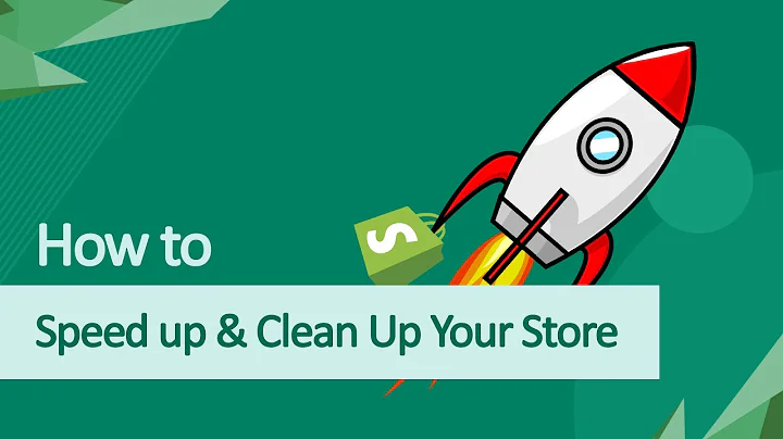 Boost Your Shopify Store's Speed and Cleanliness