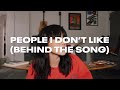 UPSAHL - People I Don't Like (Behind The Song)